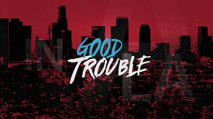 good trouble