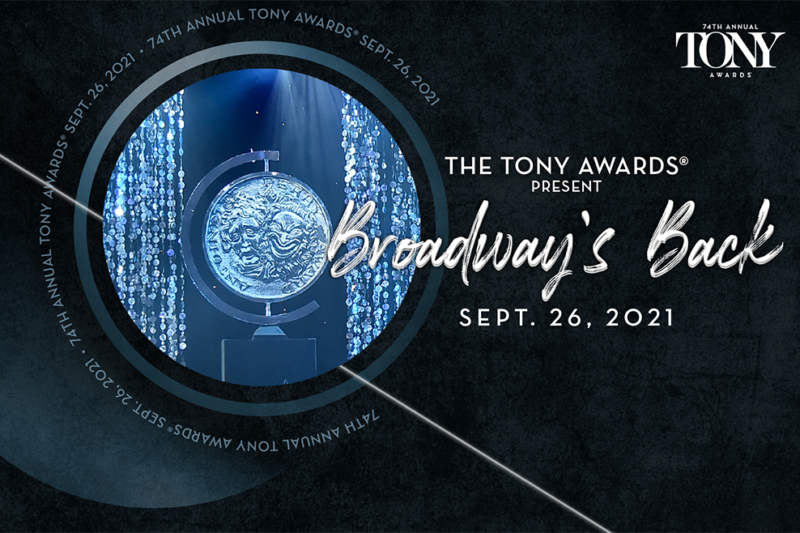 Tony Awards 74th AnnualBroadway is Back