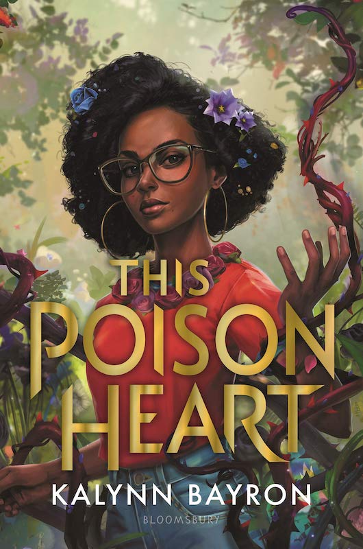 ‘This Poison Heart’ Review: Kalynn Bayron Weaves a Fascinating and Magical Tale