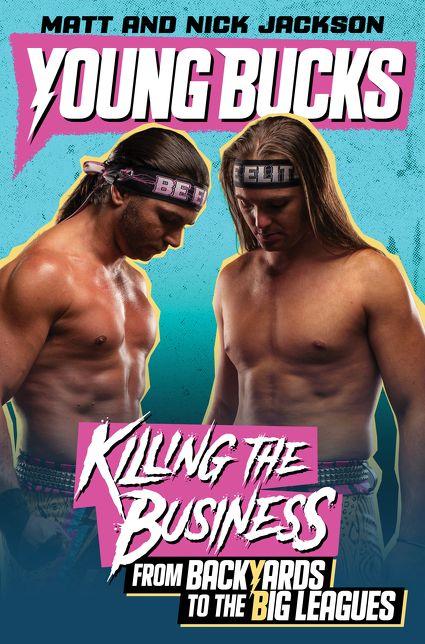 Young Bucks Killing the Business