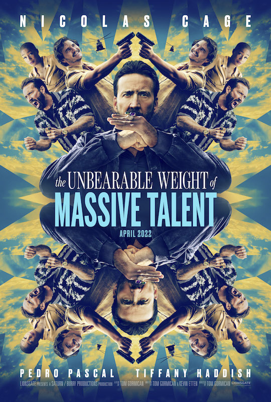 The Unbearable Weight of Massive Talent movie poster CR: Lionsgate The Unbearable Weight of Massive Talent movie poster